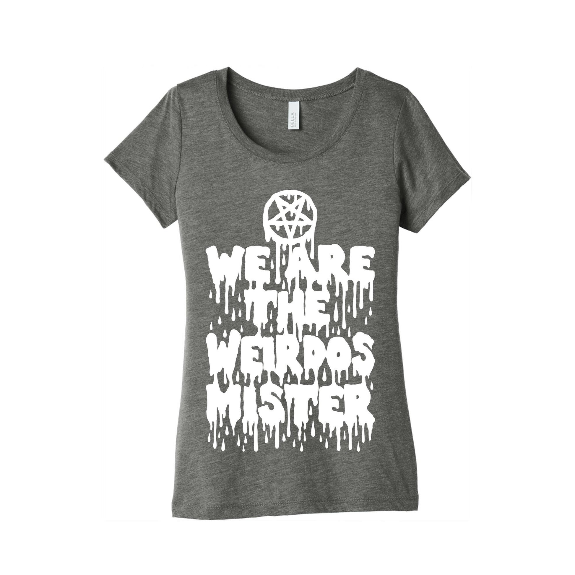We Are The Weirdos Mister Women's Triblend Tee