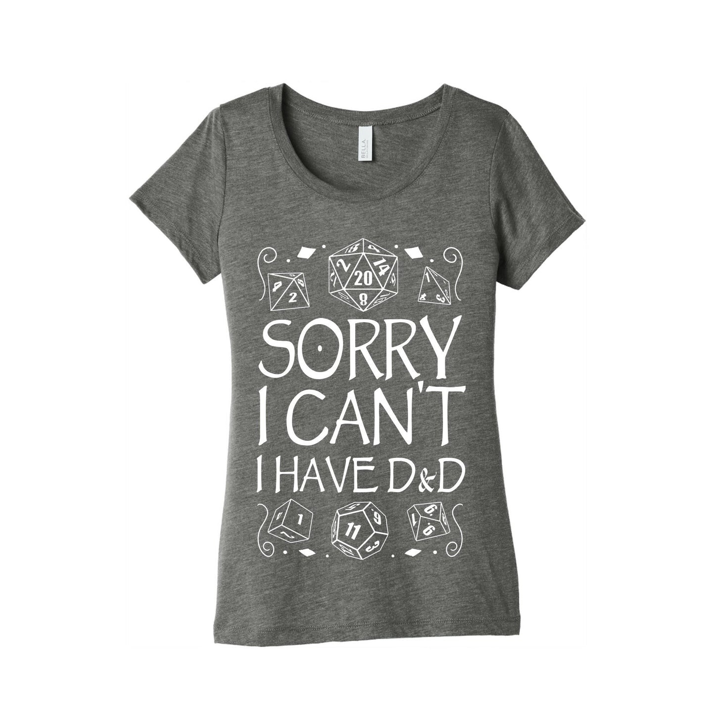 Sorry I Can't, I Have D&D Women's Triblend Tee