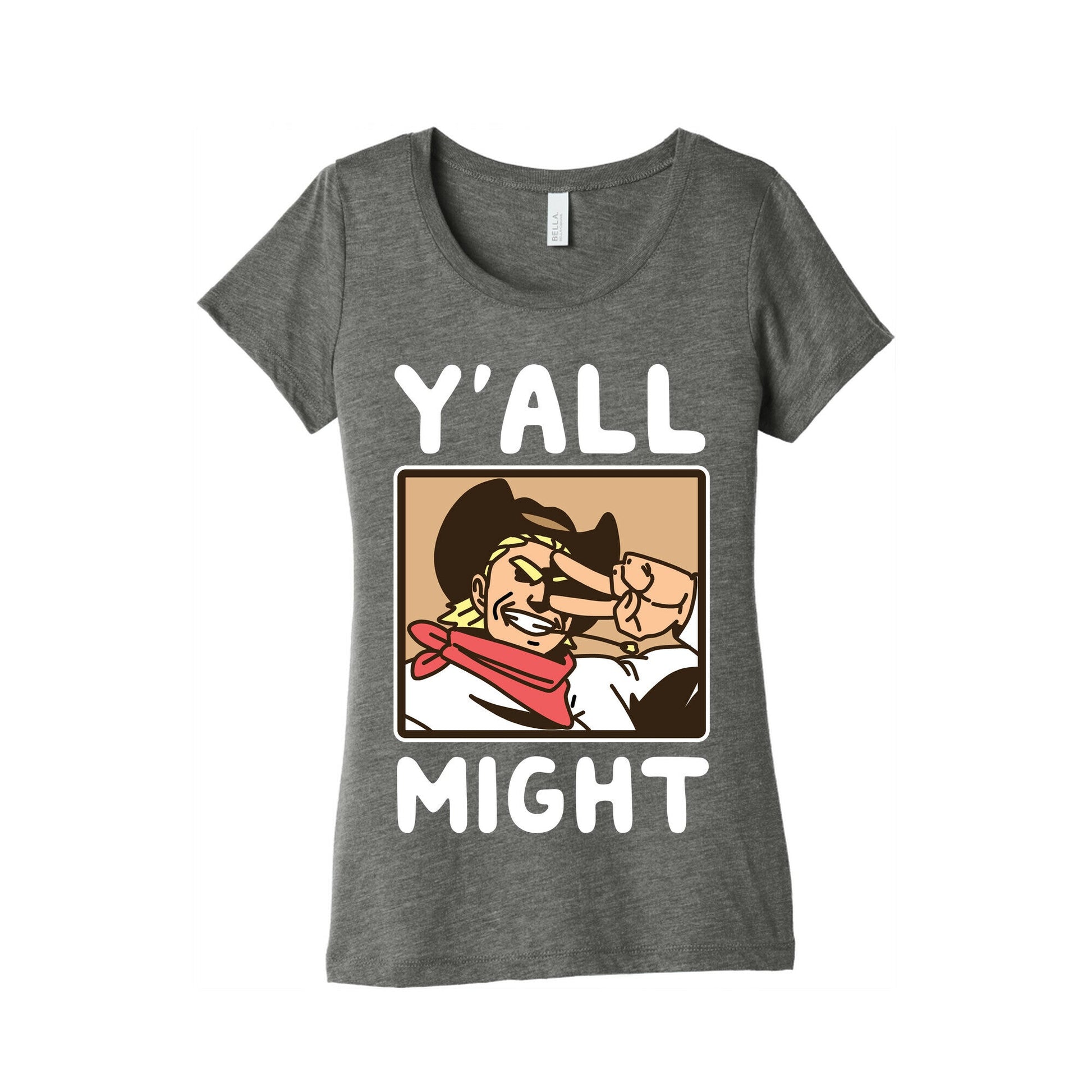 Y'All Might Women's Triblend Tee