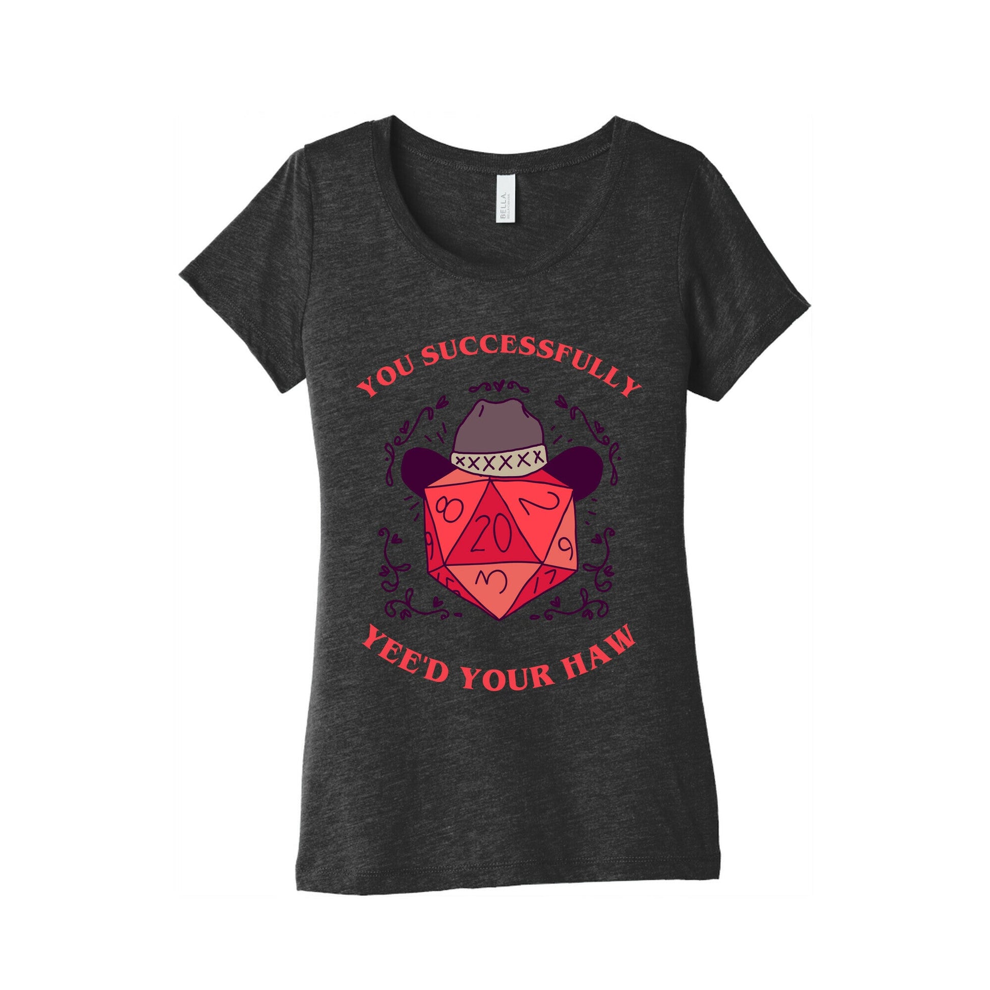 You Successfully Yee'd Your Haw Women's Triblend Tee