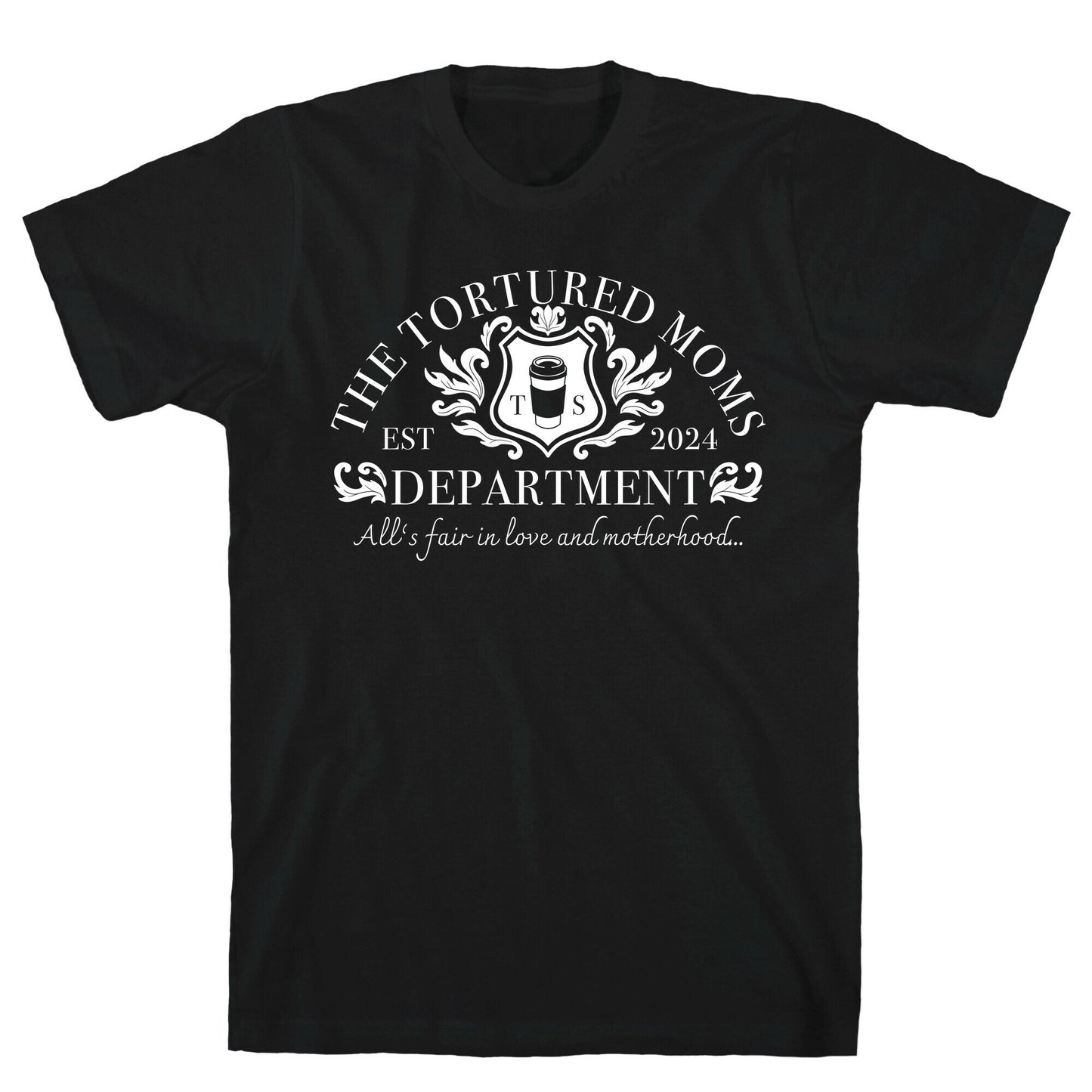 The Tortured Moms Department T-Shirt