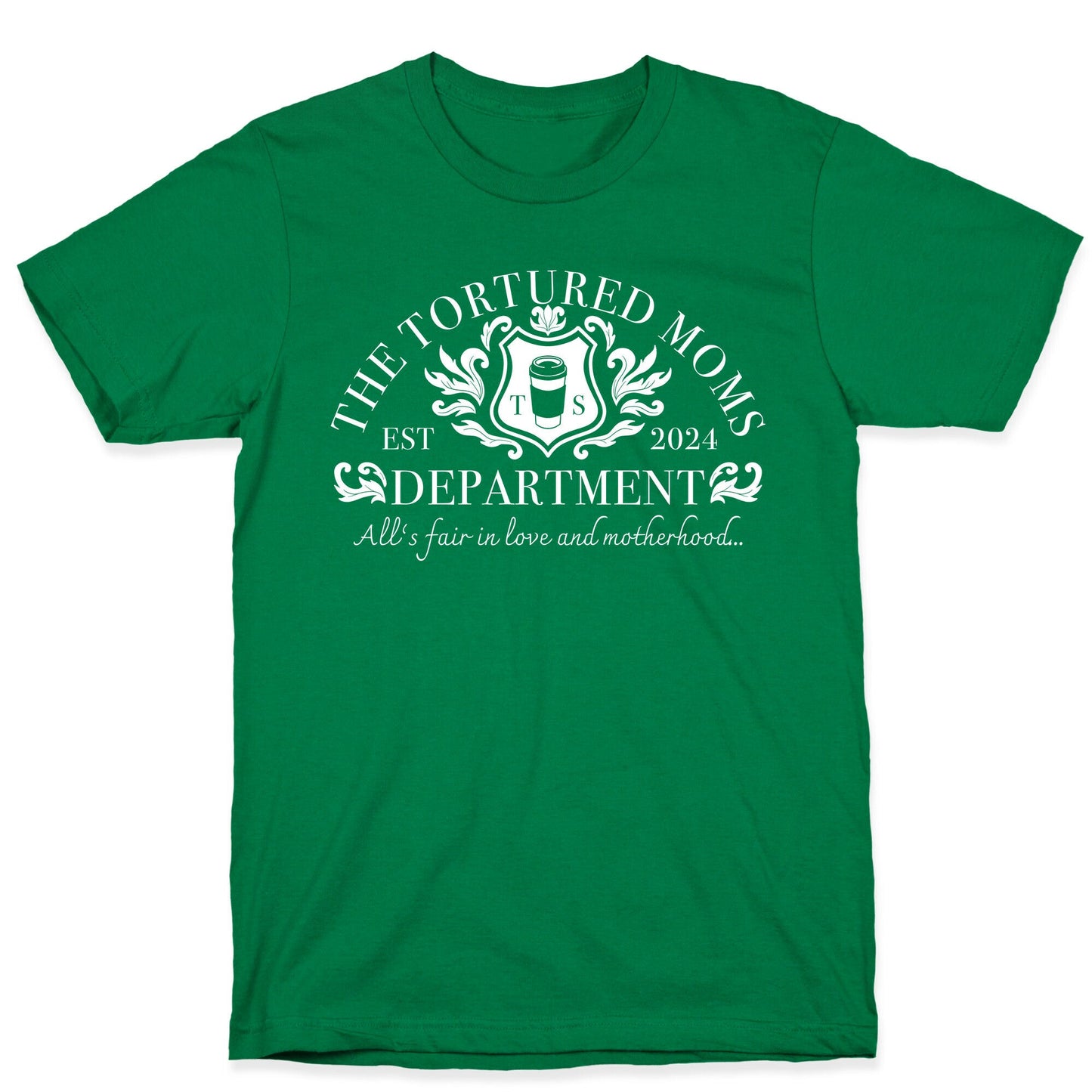 The Tortured Moms Department T-Shirt