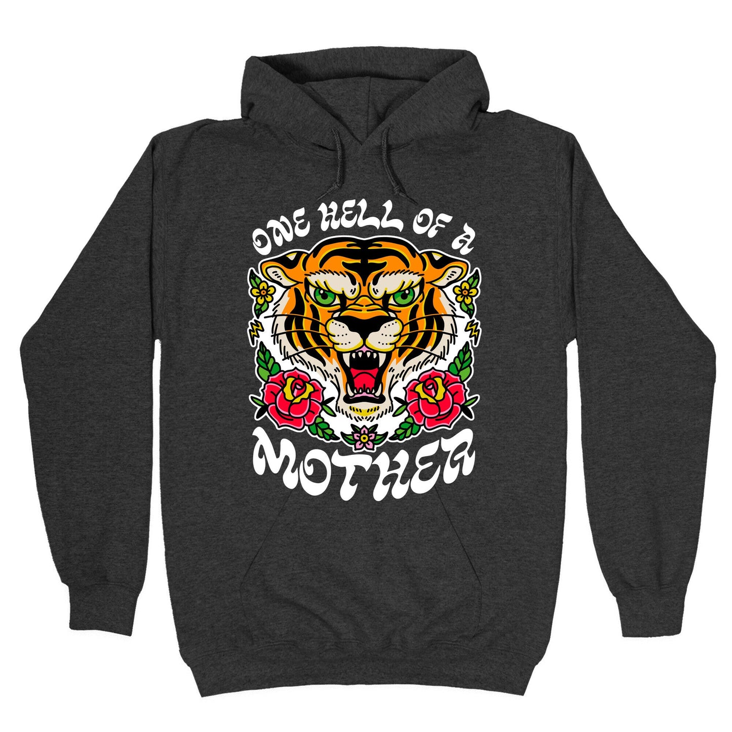 One Hell of a Mother Hoodie