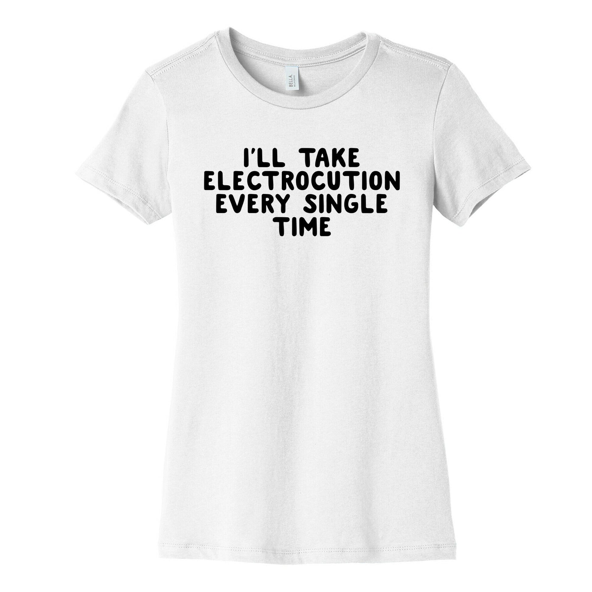 Trump Sharks or Electrocution Speech Quote Womens Cotton Tee