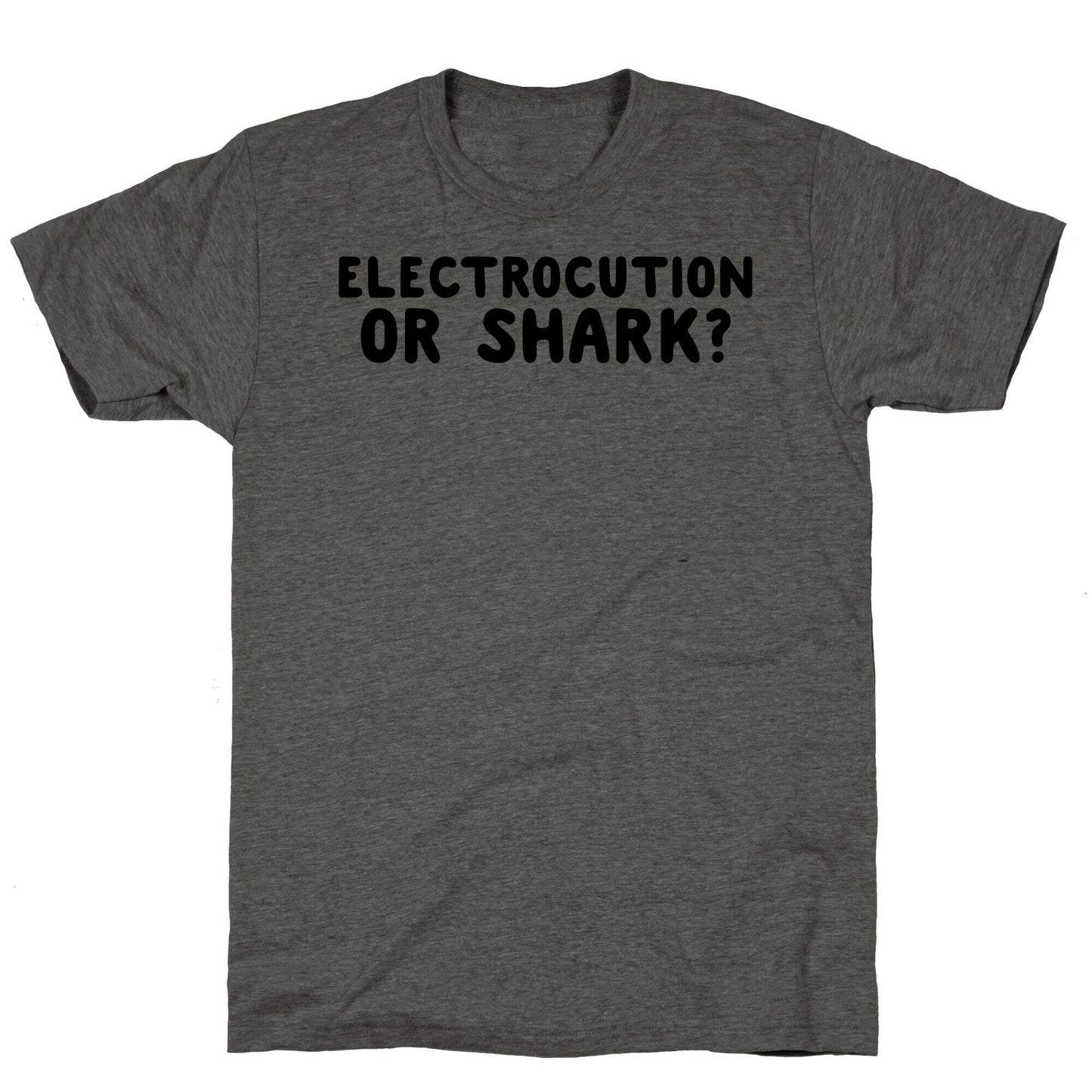 Electrocution or Shark? Trump Unisex Triblend Tee