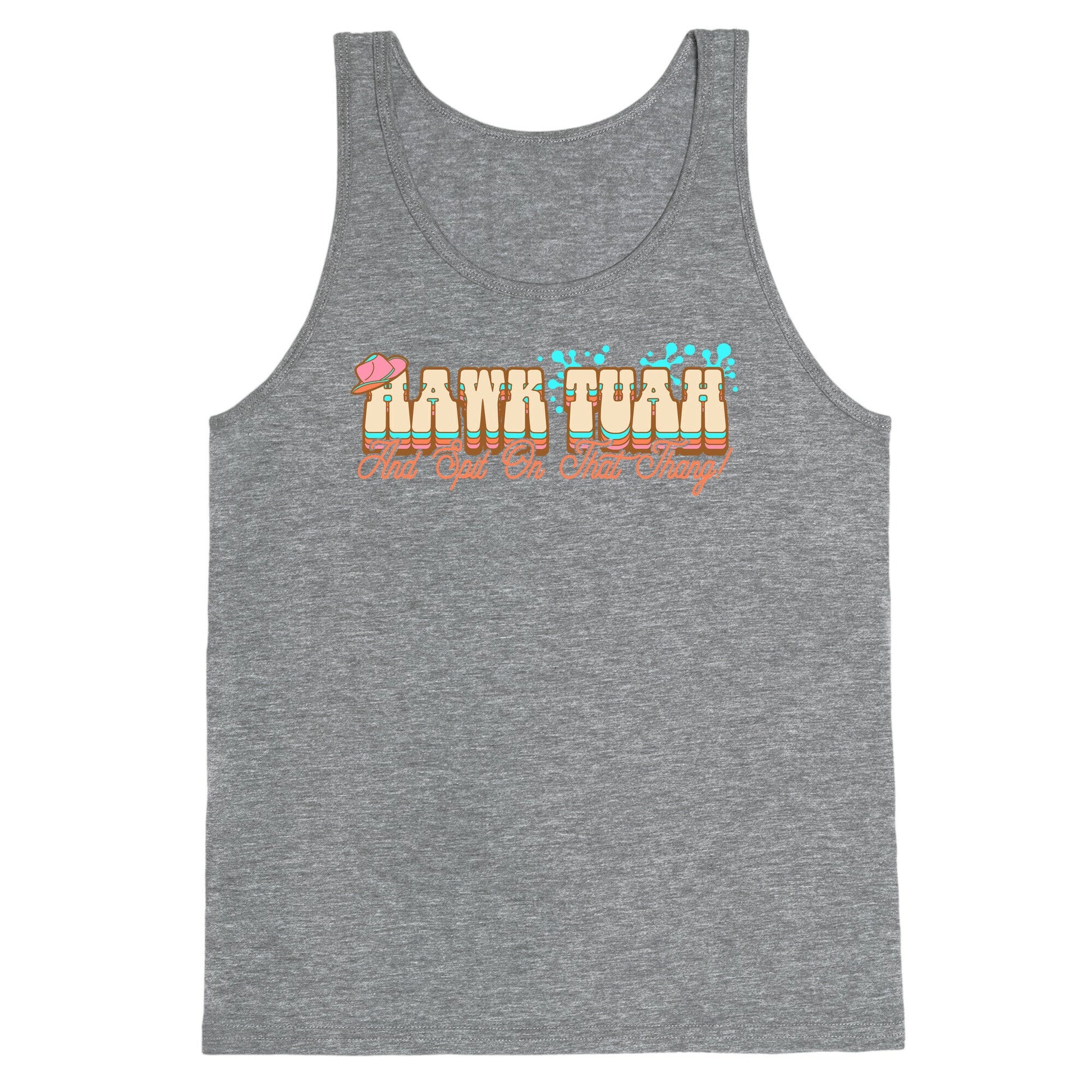 Hawk Tuah Spit On That Thang Tank Top
