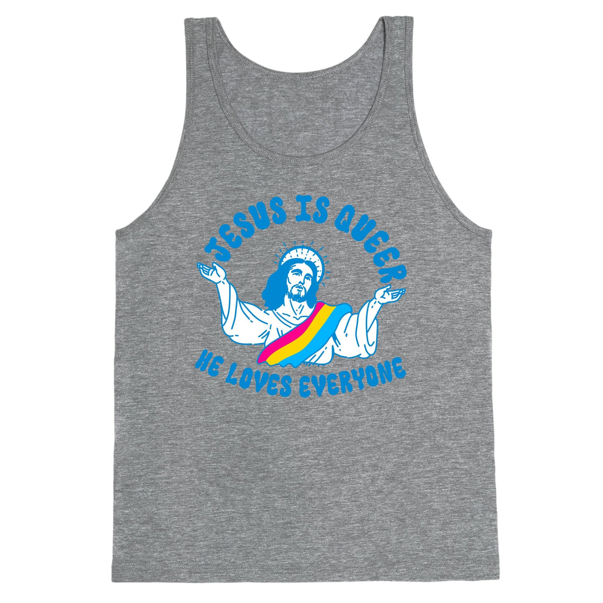 Jesus Is Queer, He Loves Everybody Tank Top