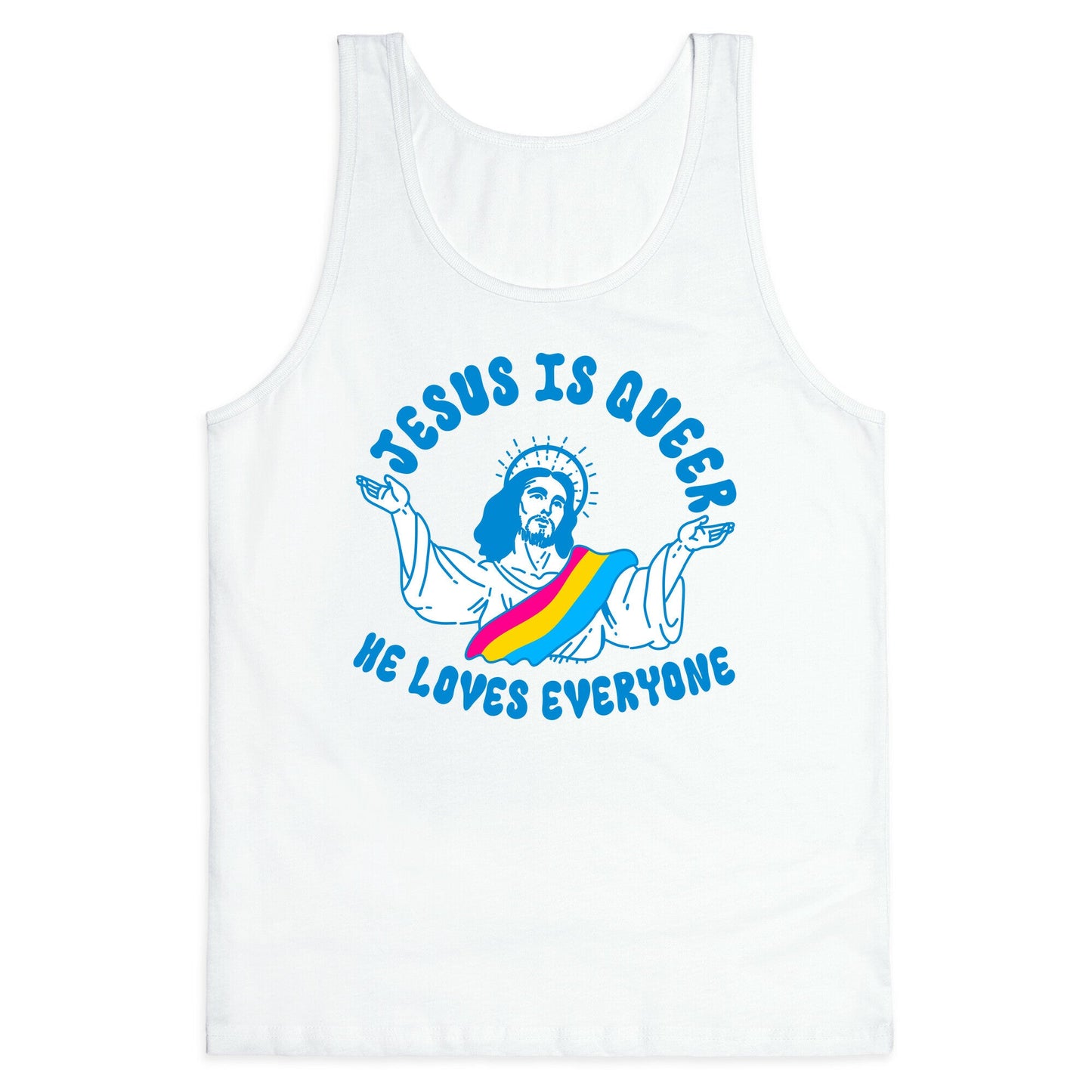 Jesus Is Queer, He Loves Everybody Tank Top