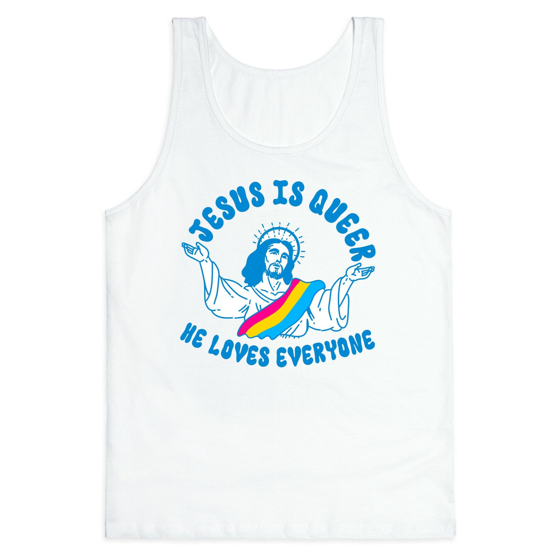 Jesus Is Queer, He Loves Everybody Tank Top