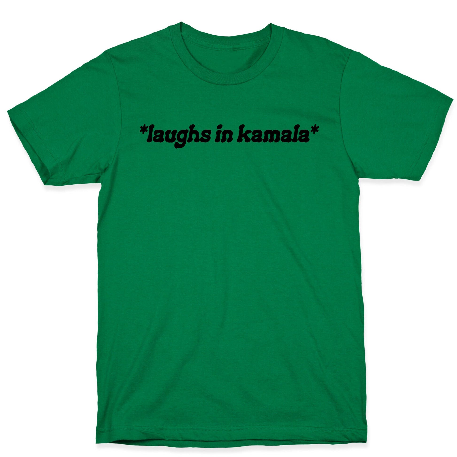 Laughs In Kamala T-Shirt