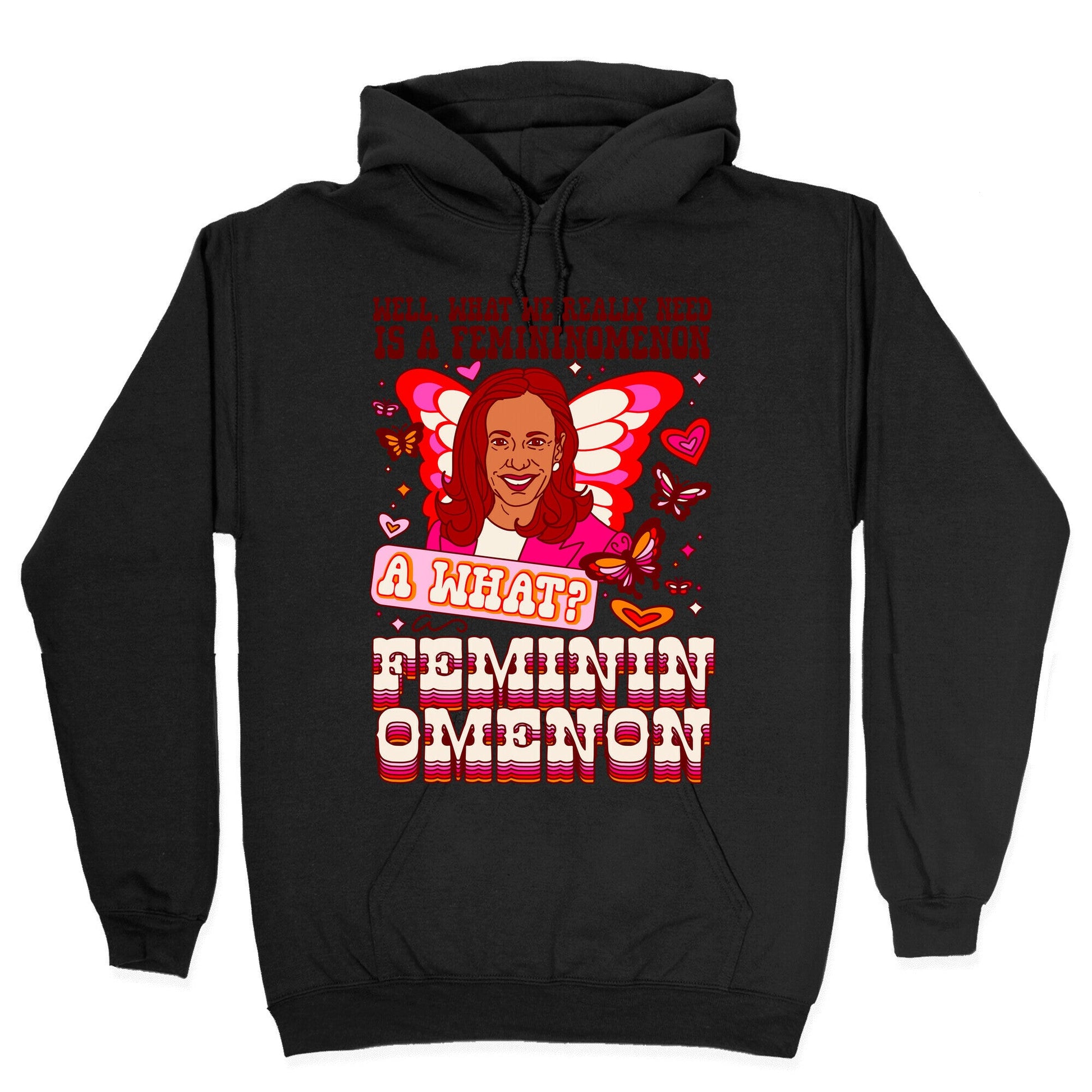 Kamala Harris A Femininomenon Hoodie
