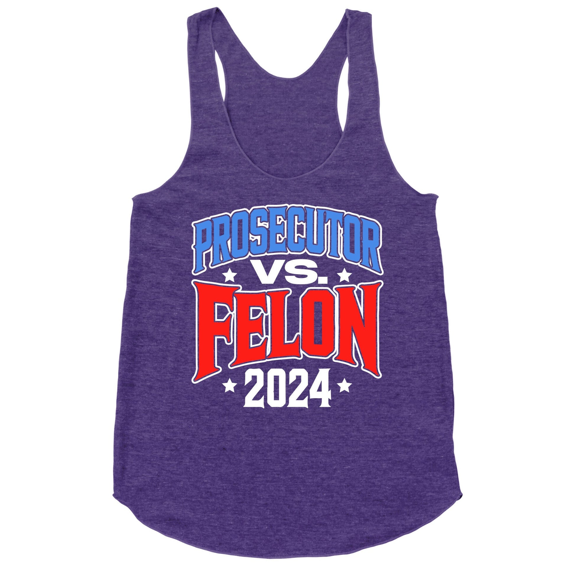 Prosecutor VS. Felon 2024 Racerback Tank