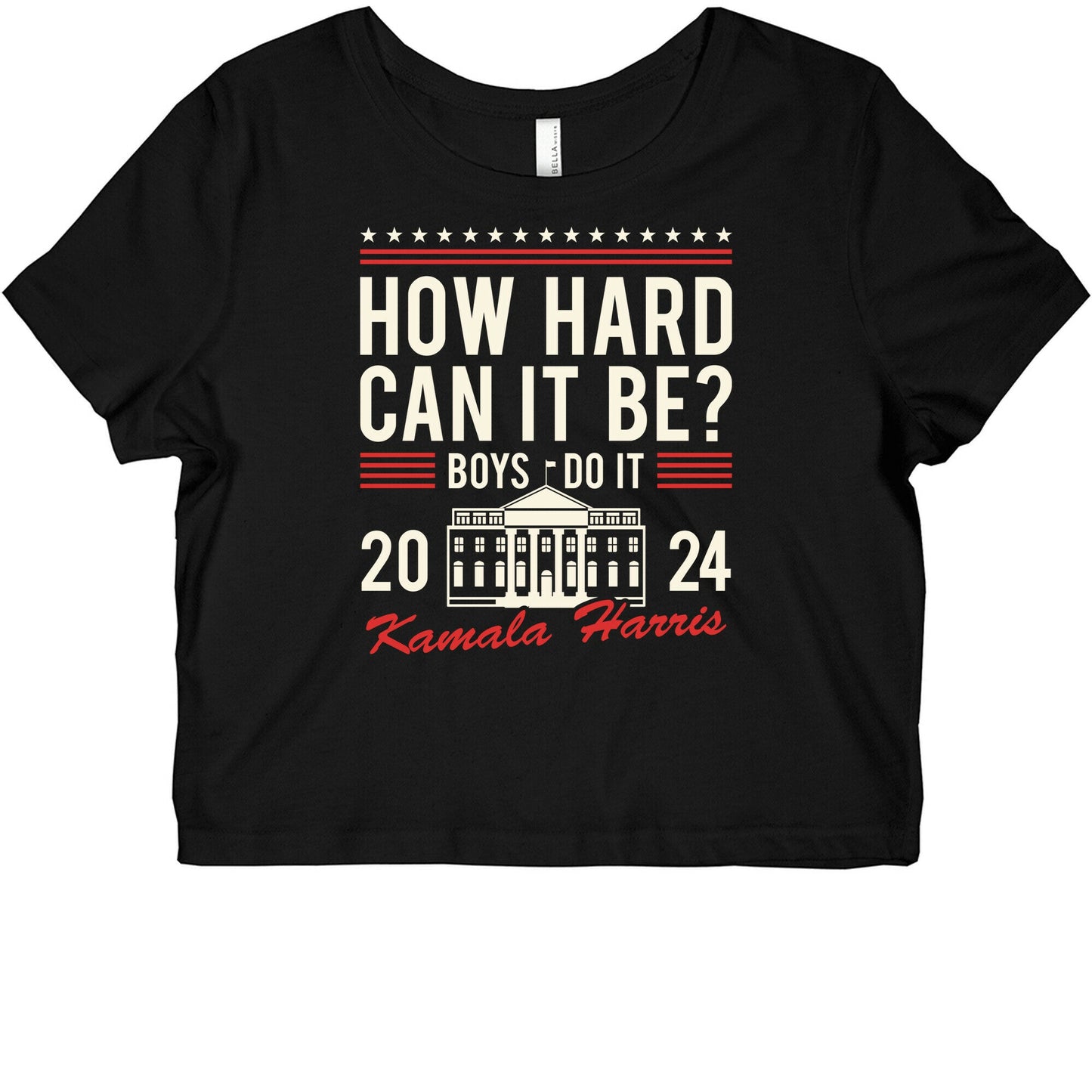 How Hard Can It Be? Kamala Harris 2024 Graphic Baby Tee