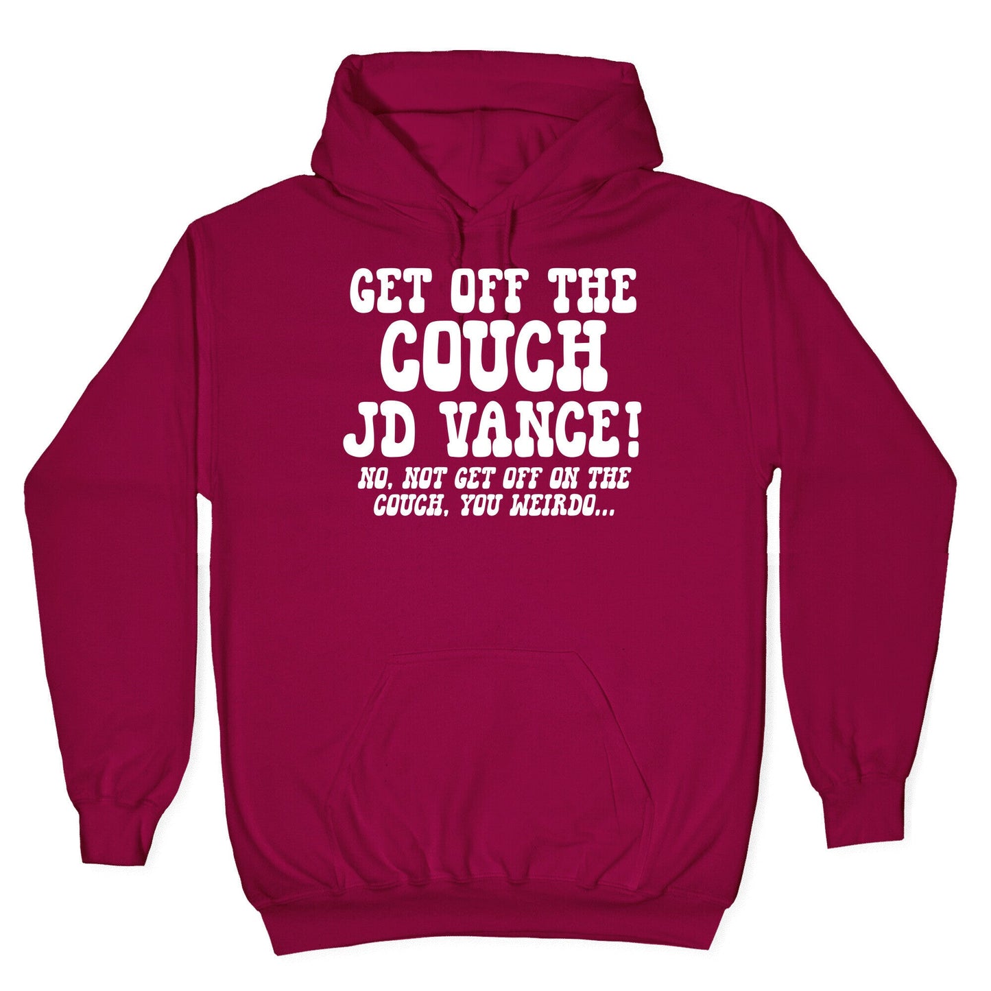 Get Off The Couch JD Vance Hoodie