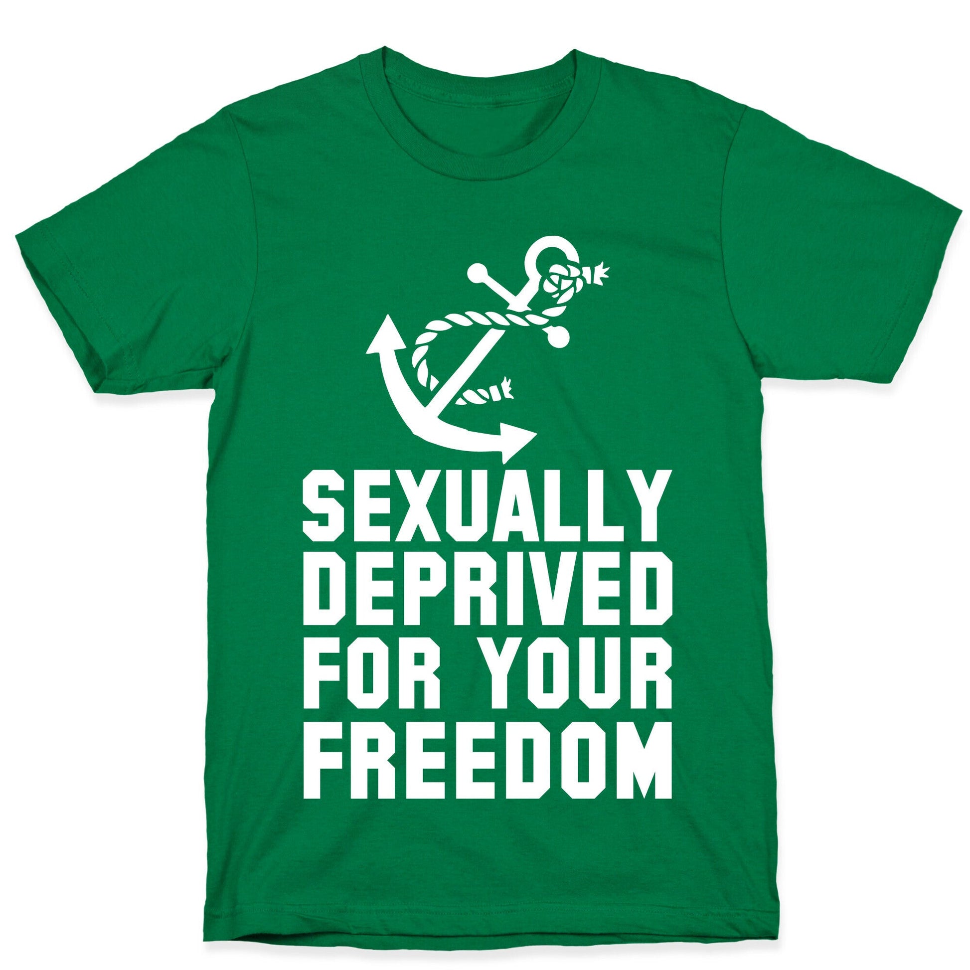 Sexually Deprived For Your Freedom (Navy) T-Shirt