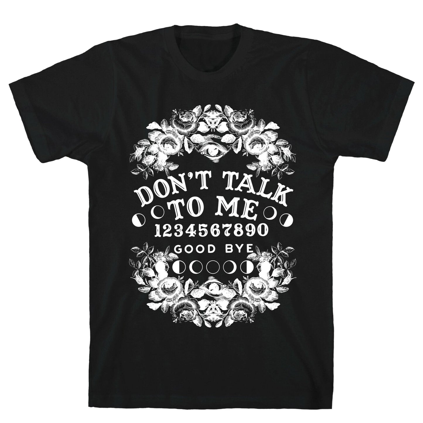 Don't Talk to Me Spirit Board T-Shirt