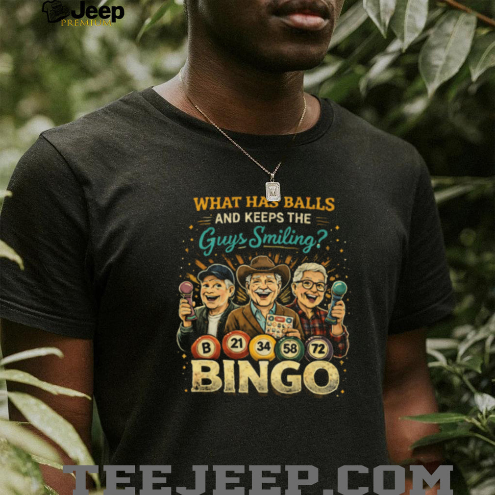 What Has Balls And Keeps Guys Smiling Bingo T Shirt for Men