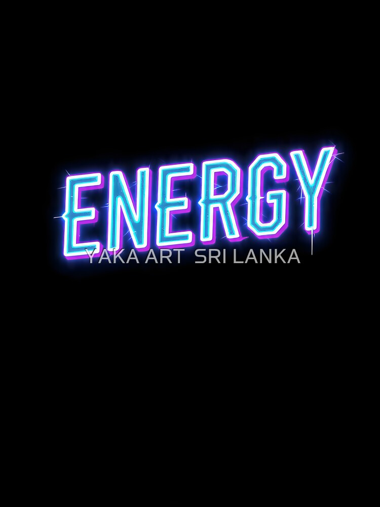 Neon Energy Glow Streetwear Design by YAKA ART  SRI LANKA