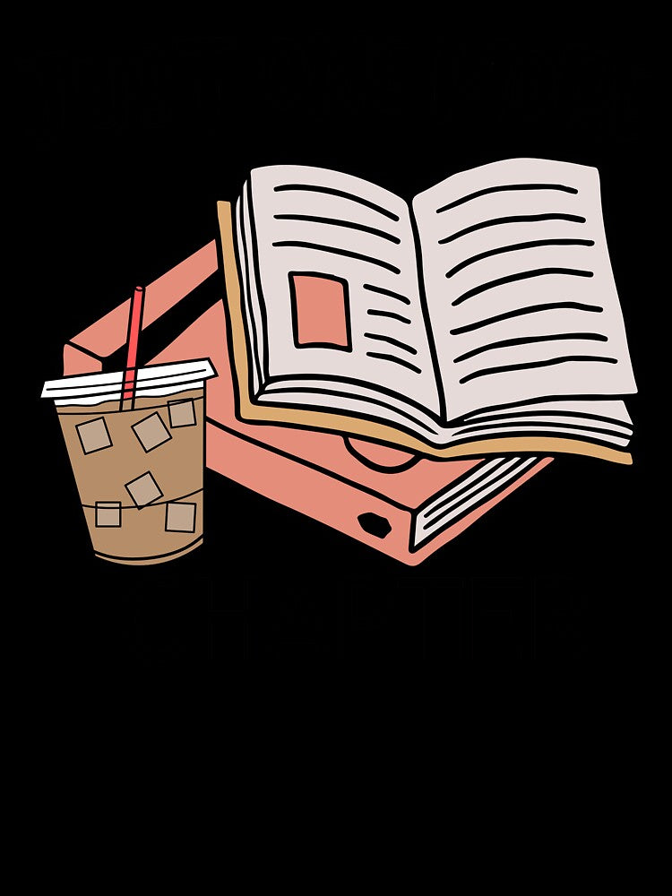 Just One More Chapter Avid Book Reader by DesignsNthemes