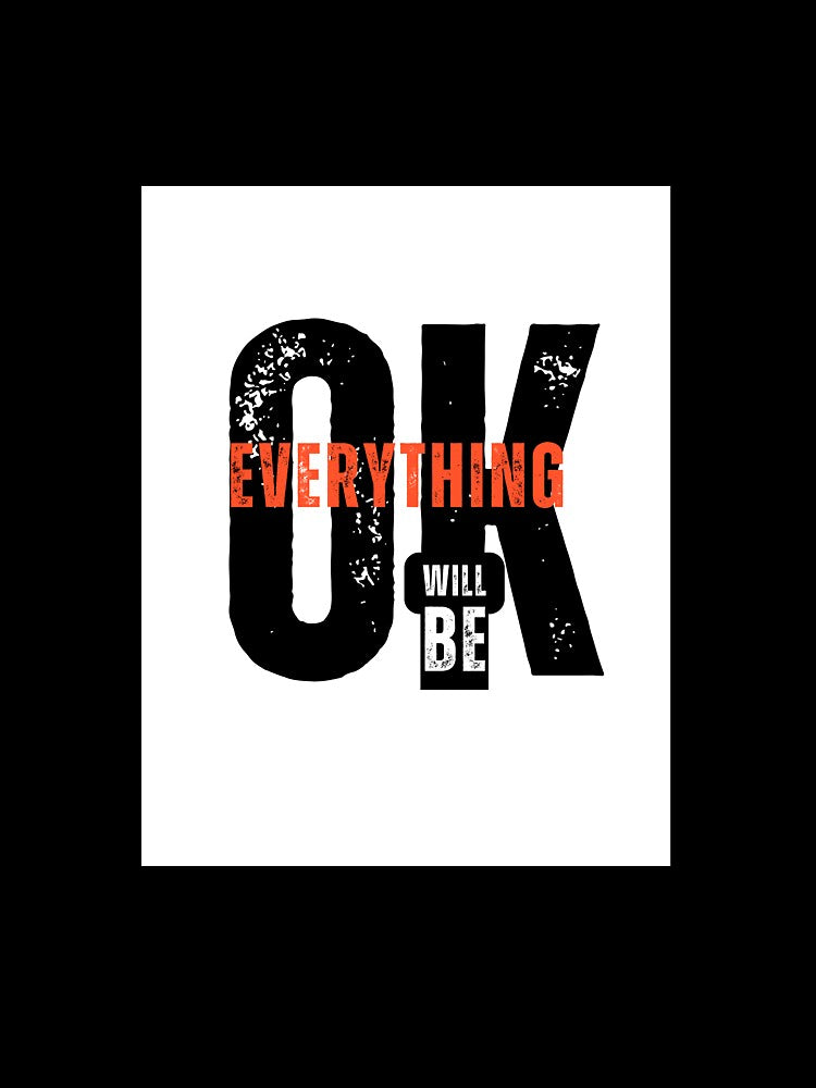 Everything will be ok by URdesigns1