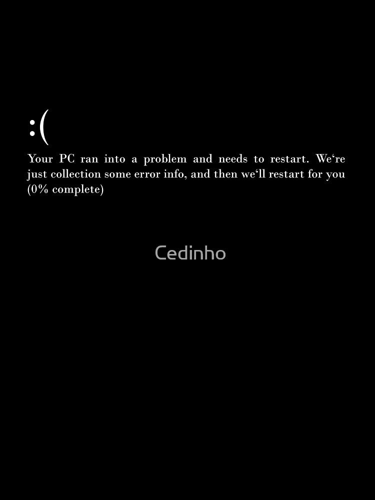 Blue Screen of Death BSOD I Funny Computer Admin Support by Cedinho