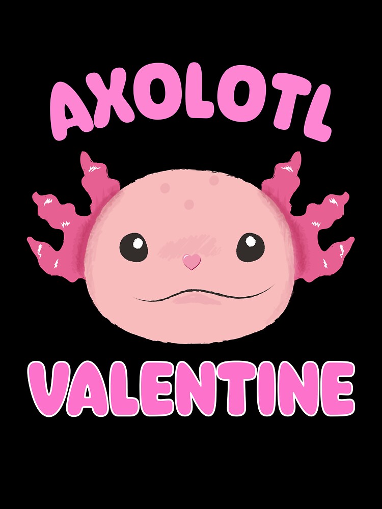 Axolotl Valentine - Adorable Axolotl Valentine by Fede Prints