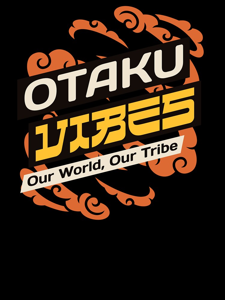 Otaku Vibes: Our World, Our Tribe by Puni-Store