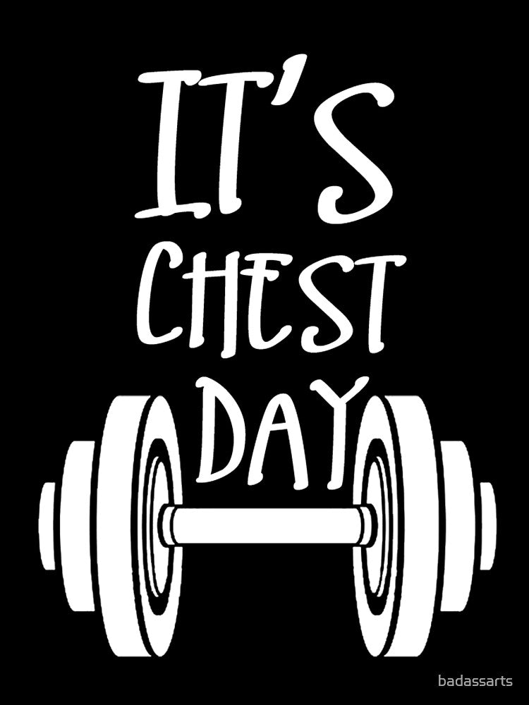 IT'S CHEST DAY by badassarts
