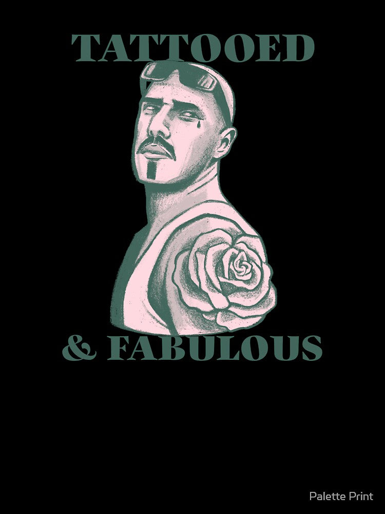 Tattooed & Fabulous by Palette Print
