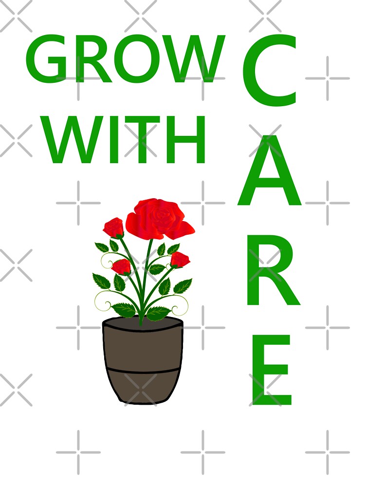 GROW WITH CARE by mbmstores