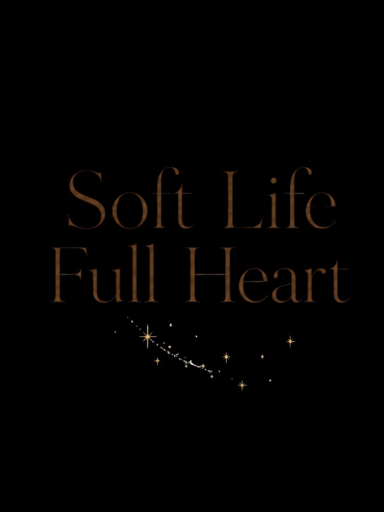 Soft life by BeaVibes