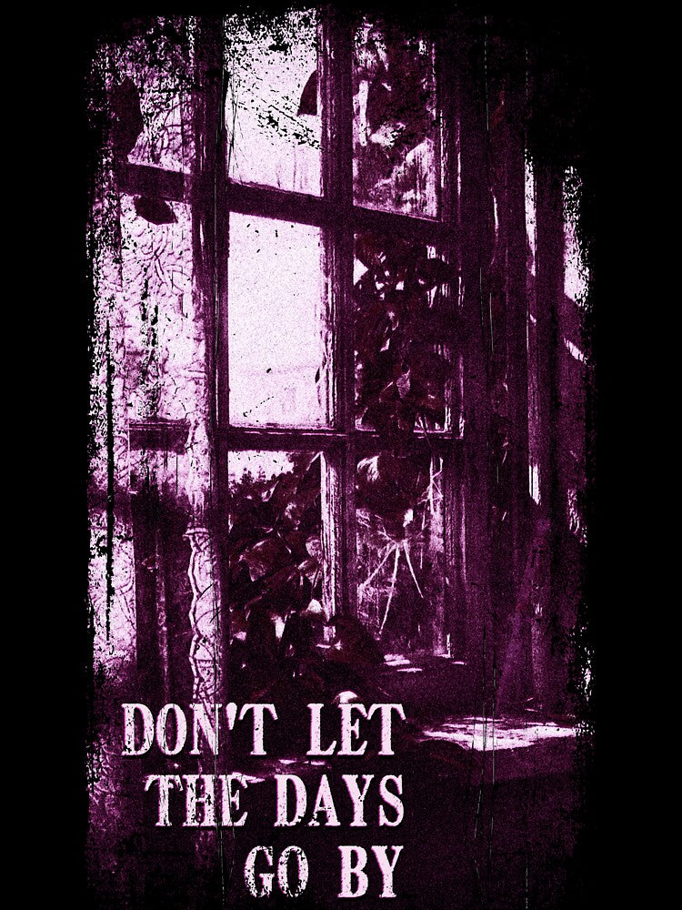 Don't Let The Days Go By by Daniela157