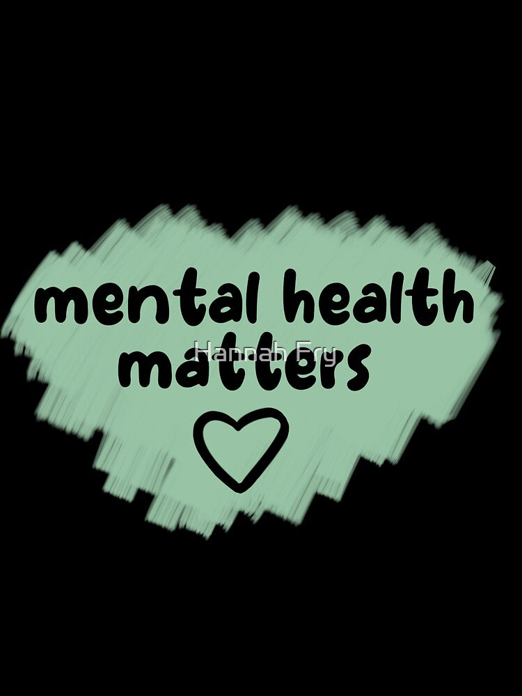 Mental Health Matters by Hannah Fry