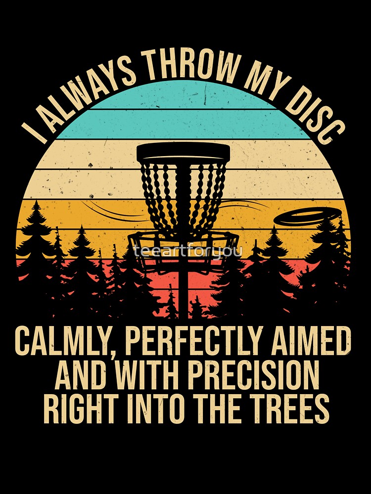 Funny Disc golfing disc golfer Disc golf frolfing joke quote by teeartforyou