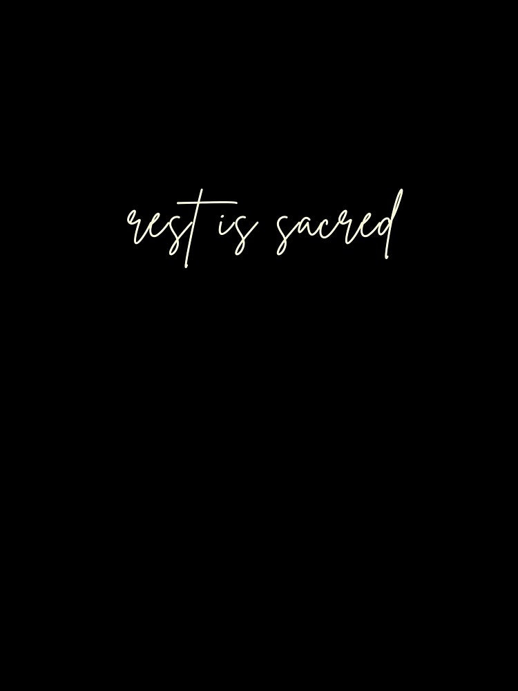 Rest Is Sacred Minimalist Quote Shirt by Stillpath Co.