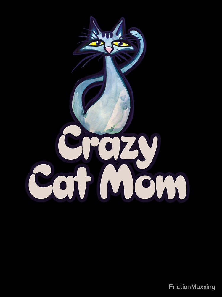 Crazy Cat Mom by FrictionMaxxing