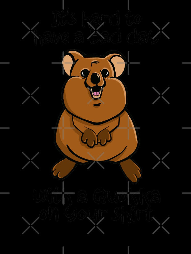 Cute Quokka It's hard to have a bad day with a Quokka by Huhnerdieb Apparel