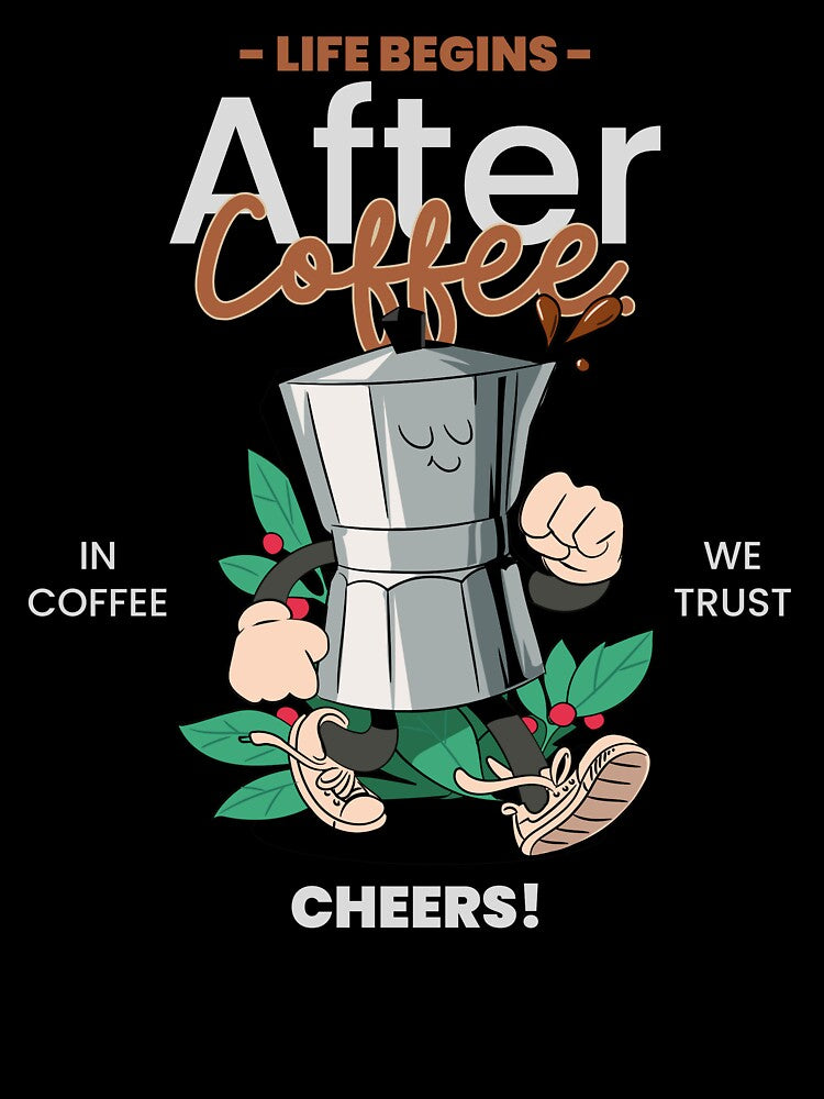 Life Begins After Coffee by Fun In The Sun