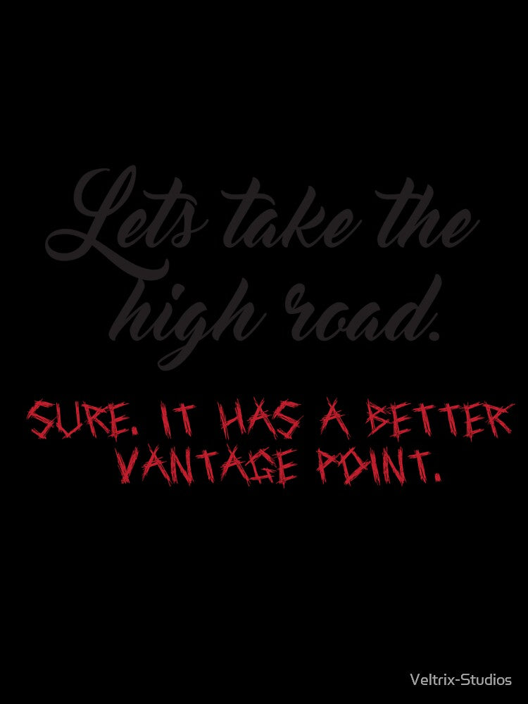Lets take the high road. by Veltrix-Studios