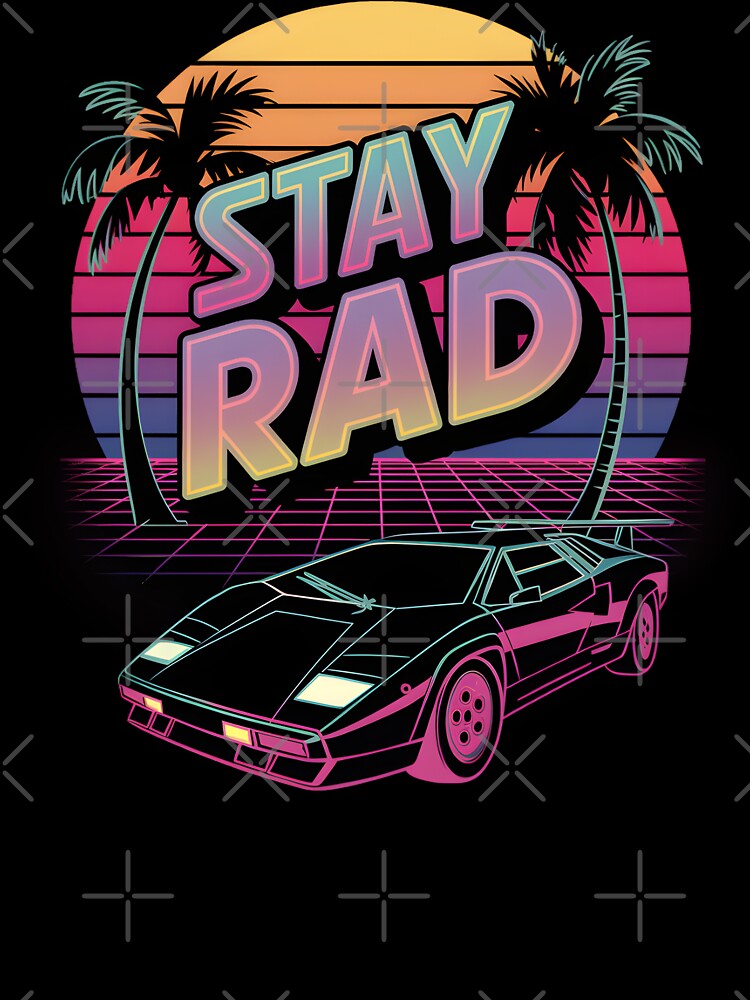 Stay Rad – 80s Retro Synthwave Neon Sunset & Sports Car by EpochFusion