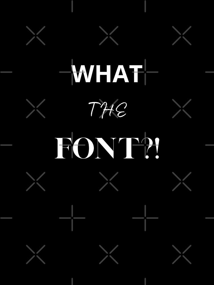 What the Font?! by Pixel-InkStore