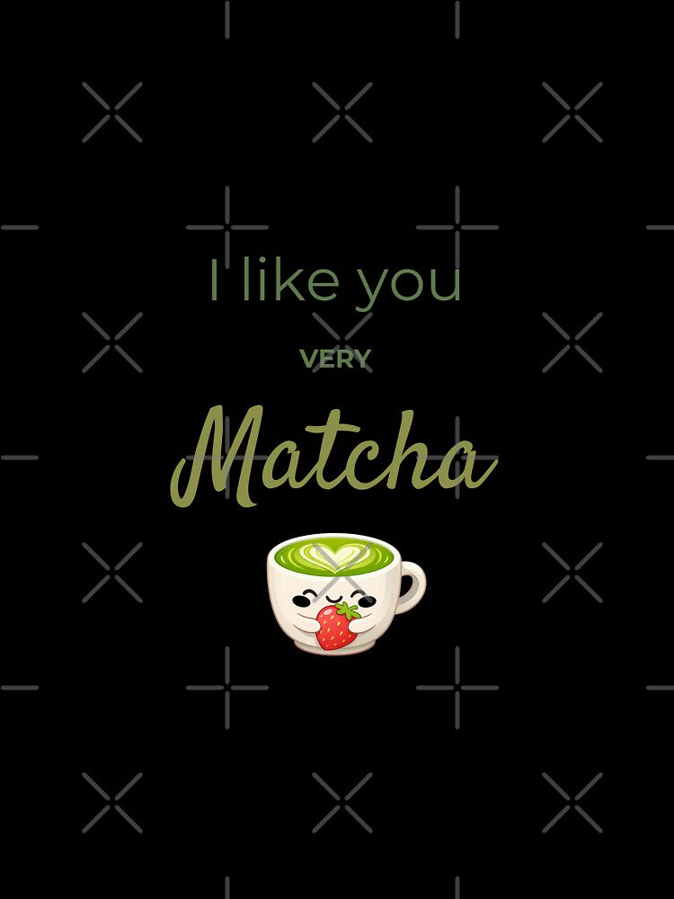I like you very matcha by Abundance Activation 11.11
