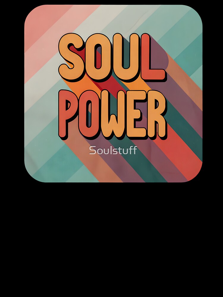 Soul power retro by Soulstuff