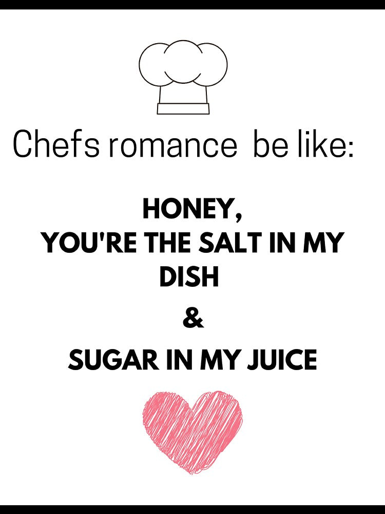 Funny Romantic Chef by CoolBuddyCool