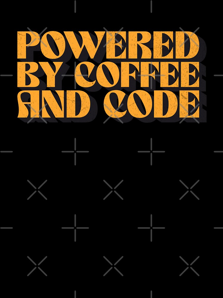 Powered by Coffee and Code: A Creative Design for the Caffeine-Driven Coder by Marwan Atif