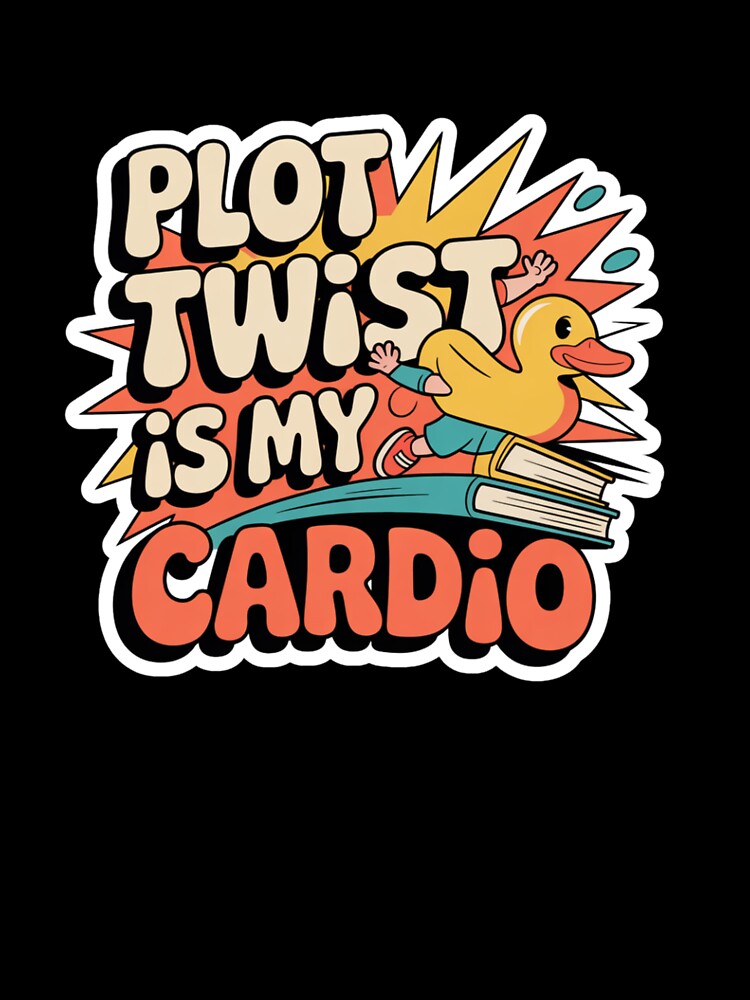 Plot Twist Is My Cardio Sticker | Funny Book Lover Reading Quote by Bimmie17