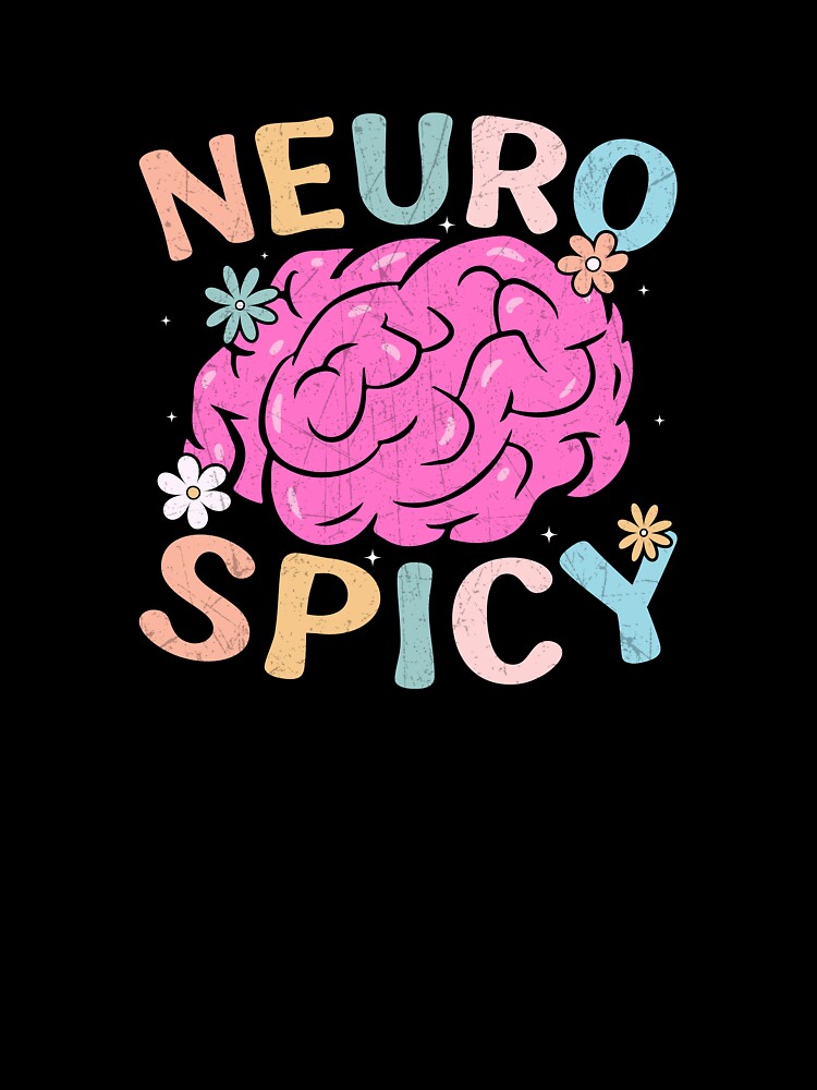 Neuro Spicy Brain – Cute & Funny ADHD / Neurodivergent Awareness by Suzy Perez Art