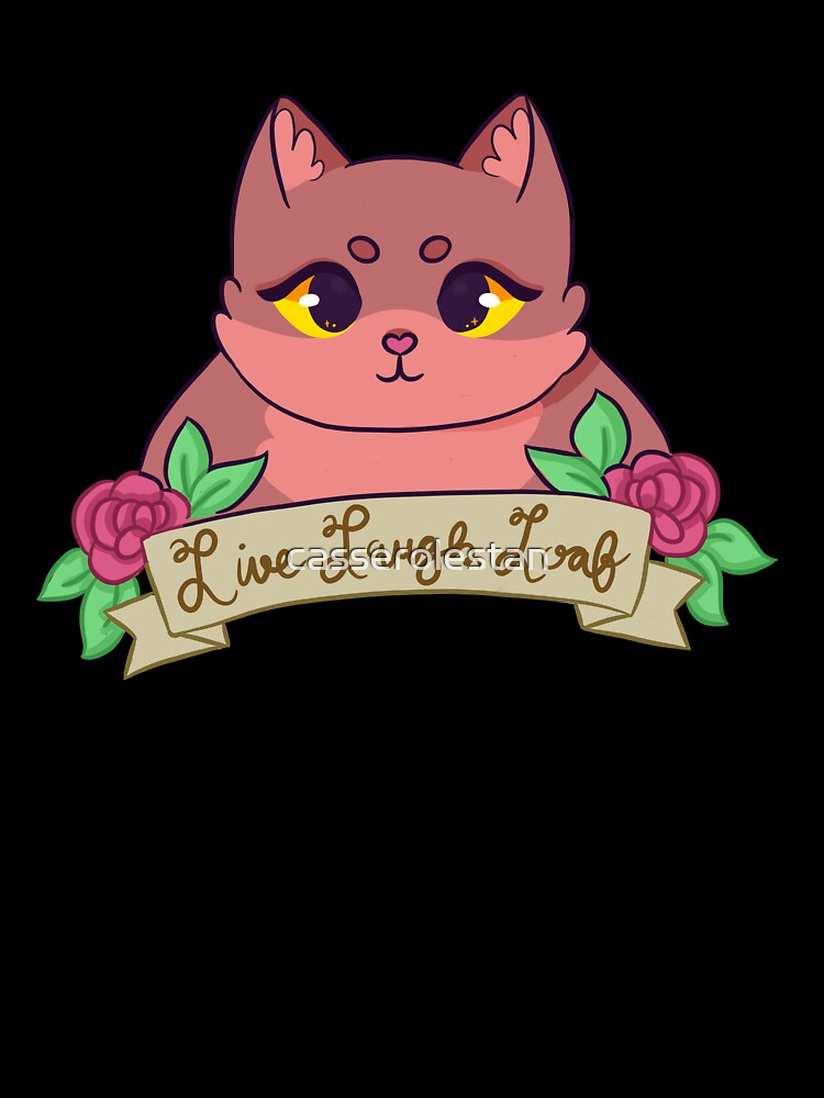 Live Laugh Loaf (Brown Cat) by casserolestan