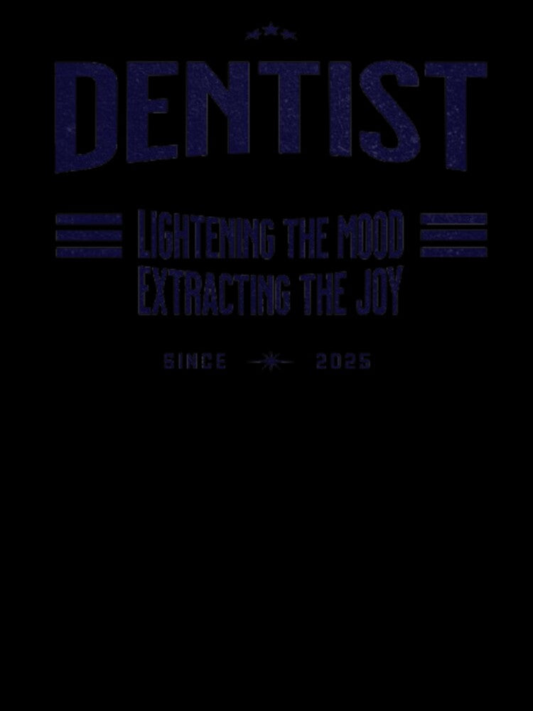Dentist: Lightening the Mood, Extracting the Joy by Syrupulse