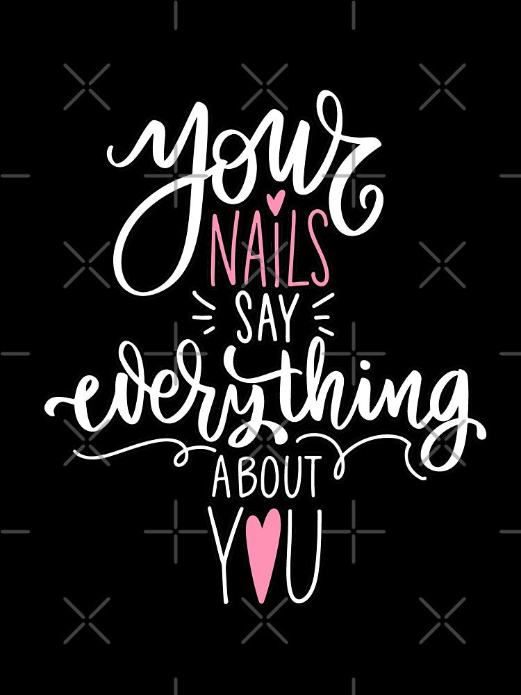 Your Nails Say Everything About You by stargazerdesign
